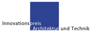 Innovationspreis Architektur und Technik